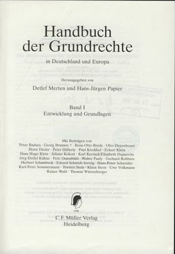 Handbuch der Grundrechte in Deutschland und Europa: Band I: Entwicklung und Grundlagen