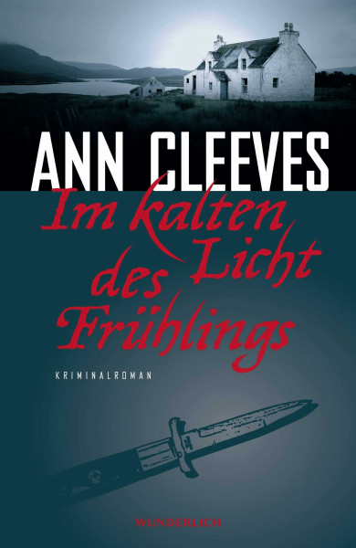 Im kalten Licht des Frühlings: Kriminalroman (Die Shetland-Krimis, Band 3)
