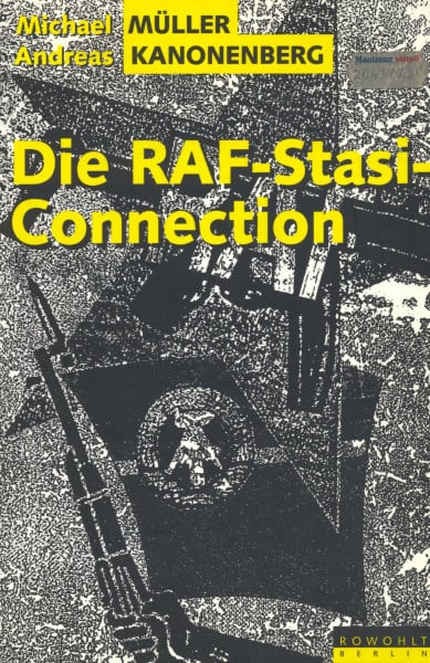Die RAF-Stasi-Connection