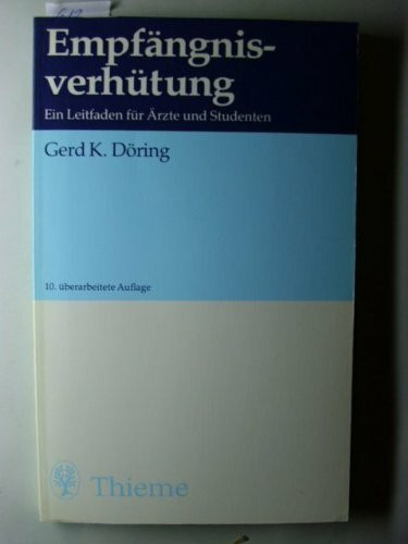 Empfängnisverhütung : e. Leitf. für Ärzte u. Studenten.
