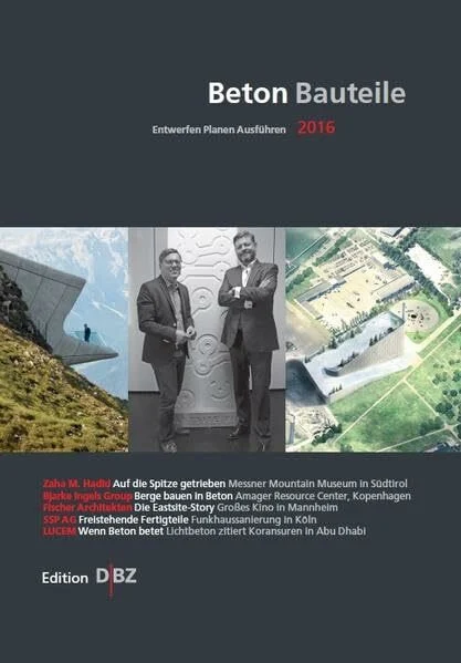 Beton Bauteile 2016: Entwerfen, Planen, Ausführen