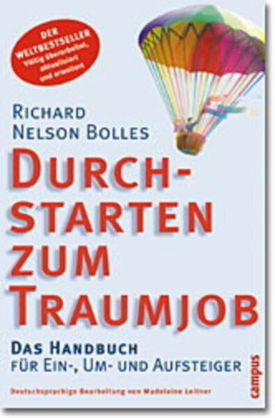 Durchstarten zum Traumjob: Das Handbuch für Ein-, Um- und Aufsteiger