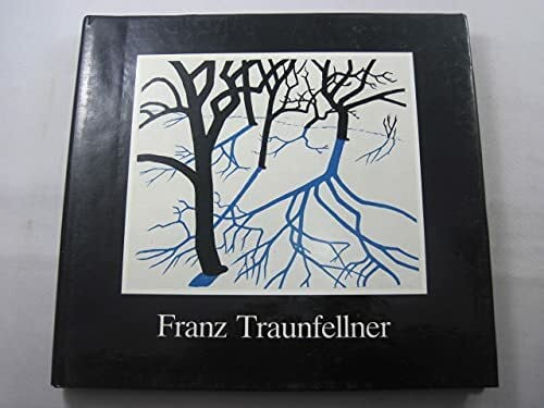 Franz Traunfellner: Eine Werkübersicht bis 1983