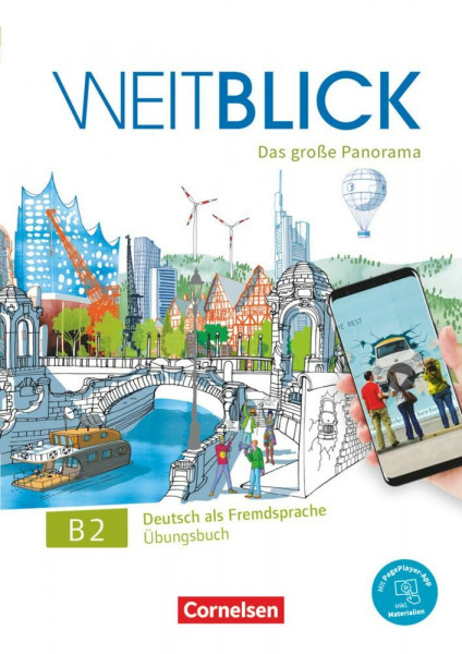 Weitblick - Das große Panorama - B2: Gesamtband: Übungsbuch - Inkl. E-Book und PagePlayer-App (Weitblick, B2: Gesamtband)