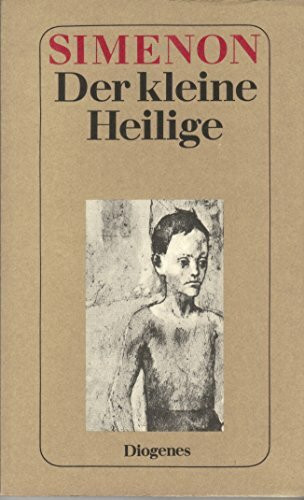 Der kleine Heilige: Roman