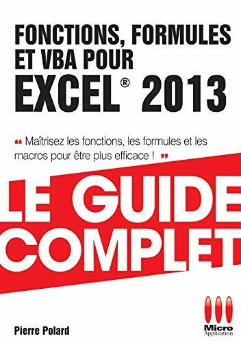 GUIDE COMPLET FONCTIONS FORMULES EXCEL 2013