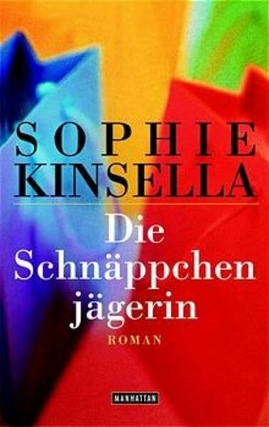 Die Schnäppchenjägerin (Goldmann Manhattan)