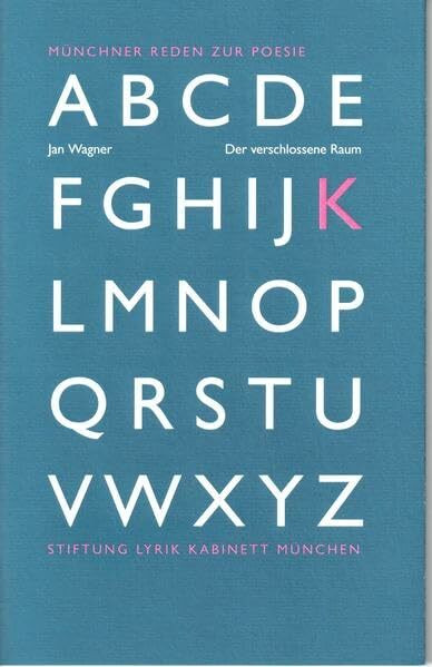 Der verschlossene Raum.: Münchner Rede zur Poesie (Münchner Reden zur Poesie)