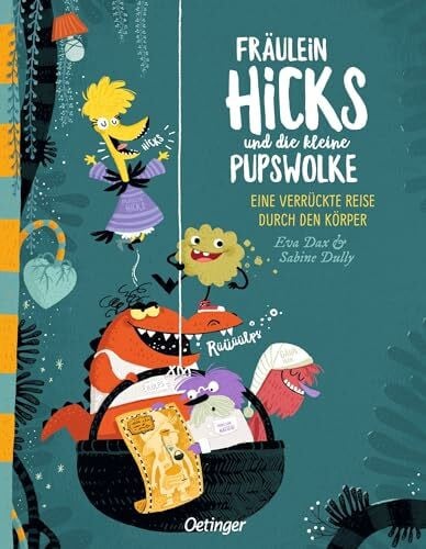 Fräulein Hicks und die kleine Pupswolke: Eine verrückte Reise durch den Körper | Humorvolles und lehrreiches Kinderbuch über den Körper und seine ... farbenfroh illustriert für Kinder ab 4 Jahren