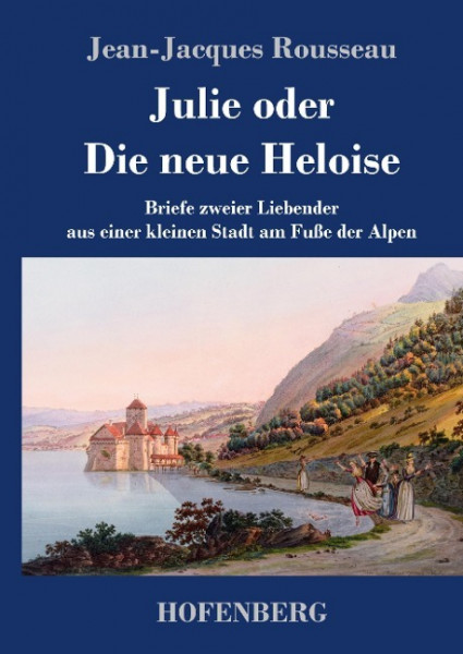 Julie oder Die neue Heloise