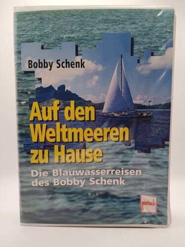 Auf den Weltmeeren zu Hause: Die Blauwasserreisen