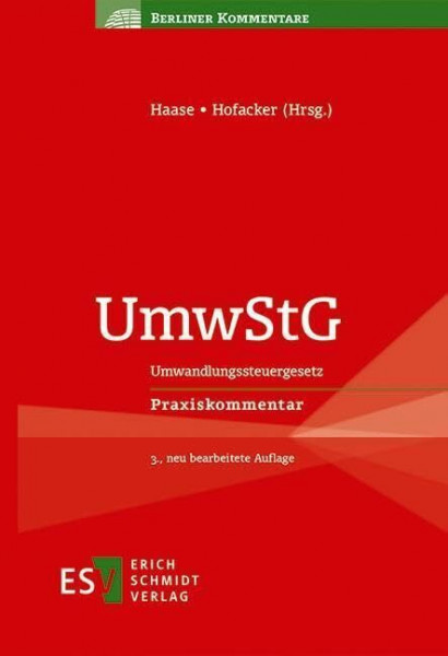 UmwStG: Umwandlungssteuergesetz Praxiskommentar (Berliner Kommentare)