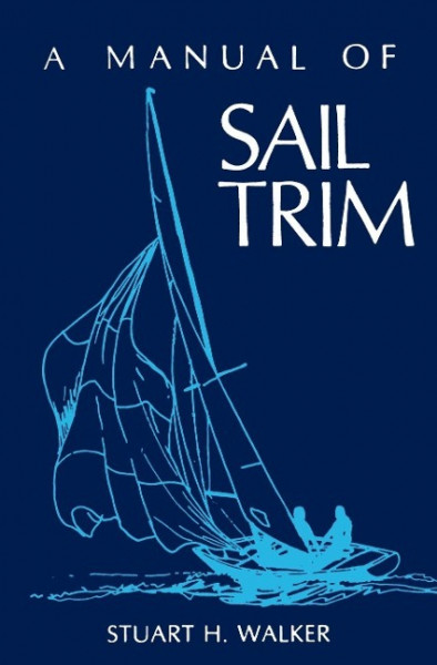 Manual of Sail Trim