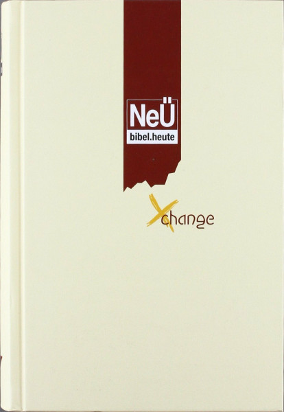 NeÜ bibel.heute: Xchange