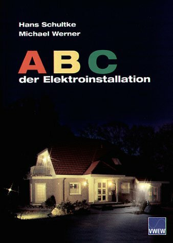 ABC der Elektroinstallation