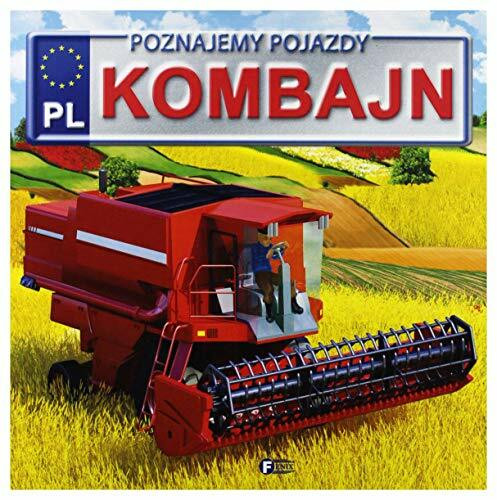 Poznajemy pojazdy Kombajn