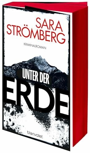 Unter der Erde: Kriminalroman - Der Nummer-1-Bestseller aus Schweden! - Mit farbigem Buchschnitt nur in limitierter Auflage (Ein Fall für Vera Bergström, Band 2)