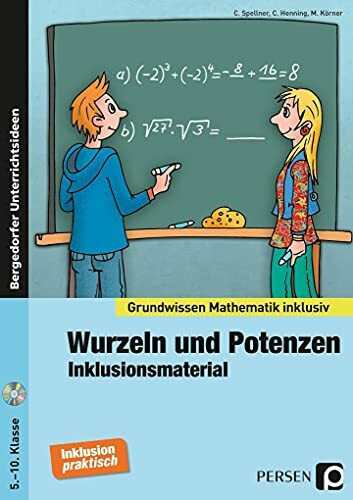 Wurzeln und Potenzen - Inklusionsmaterial: (5. bis 10. Klasse) (Grundwissen)