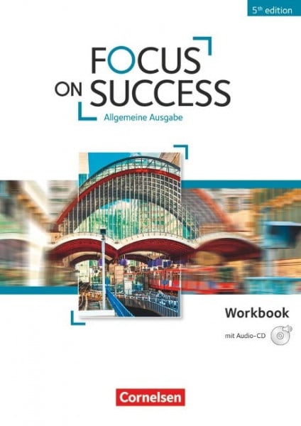 Focus on Success B1-B2. Workbook mit Audio-CD