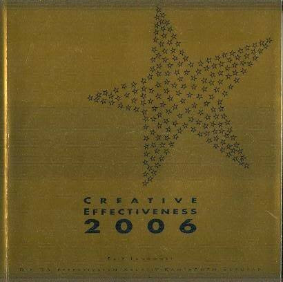 Creative Effectiveness Report 2006: Die 35 effektivsten Kreativ-Kampagnen Europas