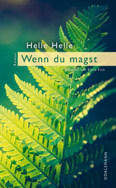 Wenn Du magst: Roman