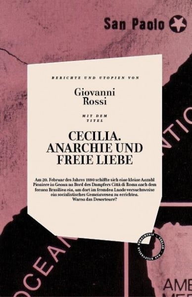 Cecilia, Anarchie Und Freie Liebe