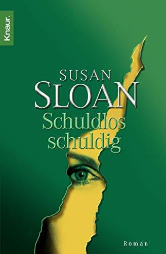 Schuldlos schuldig: Roman. Deutsche Erstausgabe