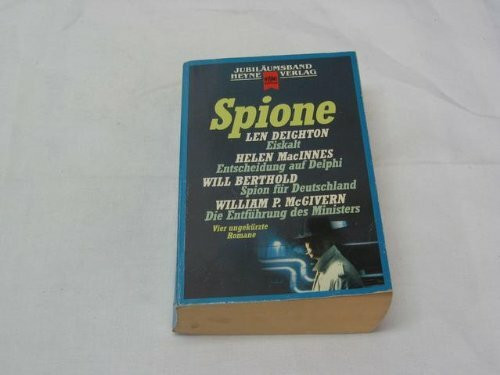 Spione. Fünf ungekürzte Romane.