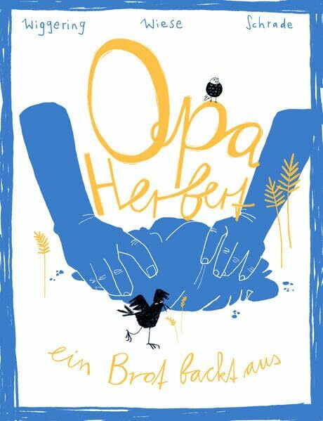 Opa Herbert: Ein Brot backt aus
