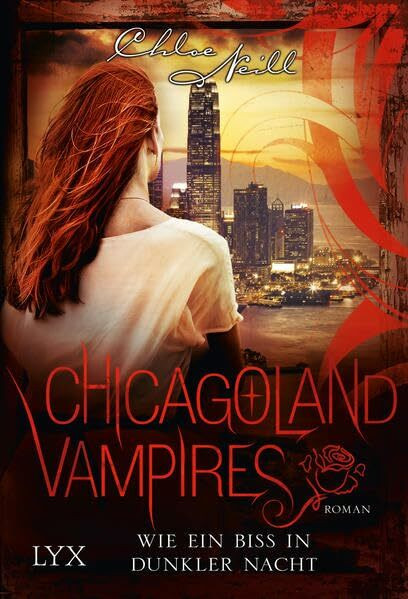 Chicagoland Vampires - Wie ein Biss in dunkler Nacht: Roman (Chicagoland-Vampires-Reihe, Band 12)