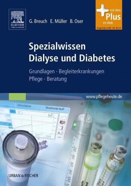 Spezialwissen Dialyse und Diabetes: Grundlagen, Begleiterkrankungen, Pflege, Beratung - mit pflegeheute.de-Zugang
