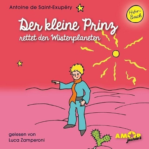 Der kleine Prinz 09 rettet den Wüstenplaneten