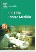 100 Fälle Innere Medizin