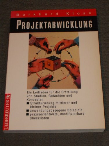 Projektabwicklung: Ein Leitfaden für die Erstellung von Studien, Gutachten und Konzepten