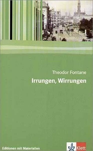 Irrungen, Wirrungen: Textausgabe mit Materialien Klasse 11-13 (Editionen für den Literaturunterricht)