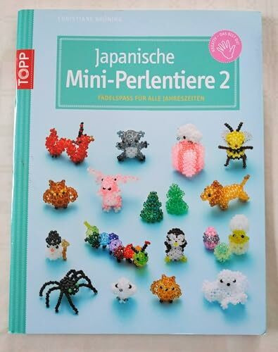 Japanische Mini-Perlentiere 2: rund ums Jahr (kreativ.kompakt.)