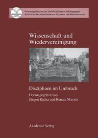 Wissenschaft und Wiedervereinigung - Disziplinen im Umbruch