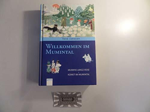 Willkommen im Mumintal: Enthält die Bände: Mumins lange Reise /Komet im Mumintal