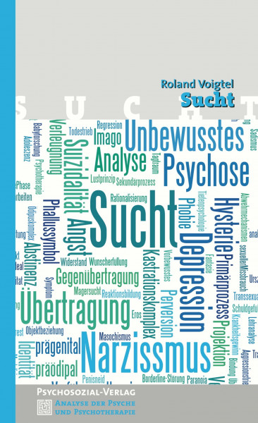Sucht (Analyse der Psyche und Psychotherapie)