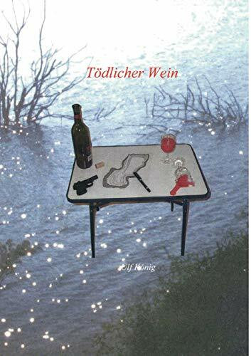 Tödlicher Wein