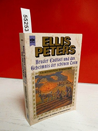 Bruder Cadfael und das Geheimnis der schönen Toten. Roman