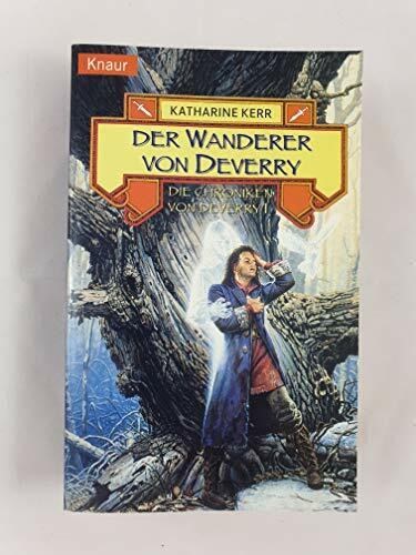 Der Wanderer von Deverry. Die Chroniken von Deverry 01.