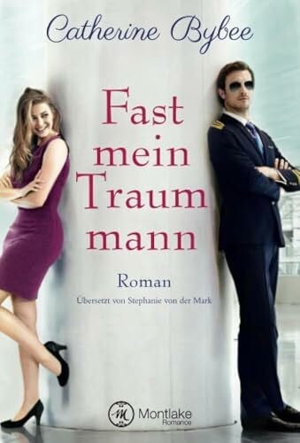 Fast mein Traummann (Not Quite, Band 5)