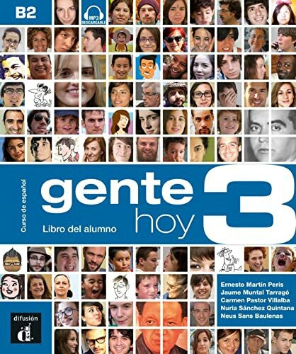 Gente hoy 3 B2: Libro del alumno con audios