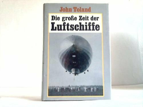 Die große Zeit der Luftschiffe