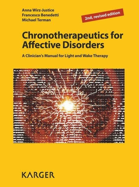 Chronotherapeutics for Affective Disorders: A Clinician's Manual for Light and Wake Therapy.