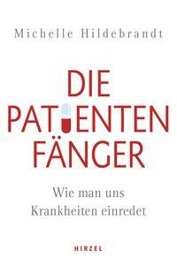 Die Patientenfänger