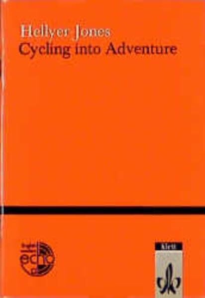 Cycling into Adventure (English Readers)