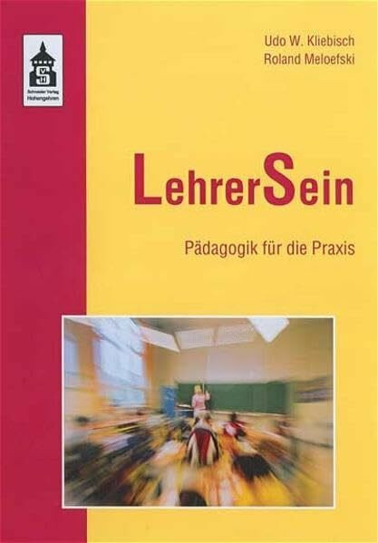 LehrerSein: Pädagogik für die Praxis