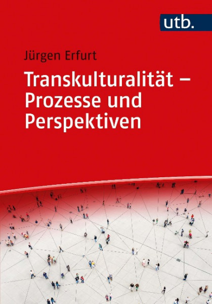 Transkulturalität - Prozesse und Perspektiven